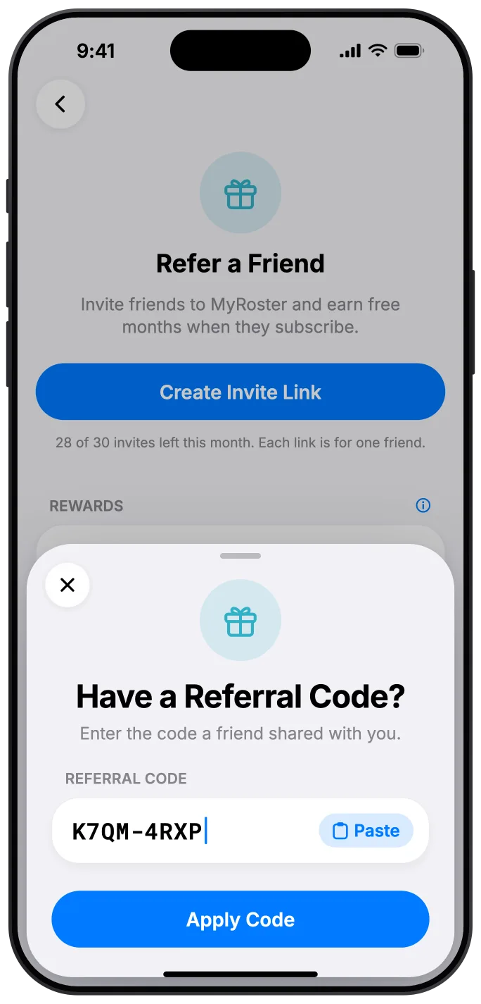 The Have a Referral Code? sheet in MyRoster, with a referral code typed into the field, a Paste button and an Apply Code button.