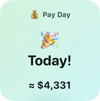 The Pay Day widget showing today's expected pay.