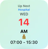 The Up Next widget showing the next shift.