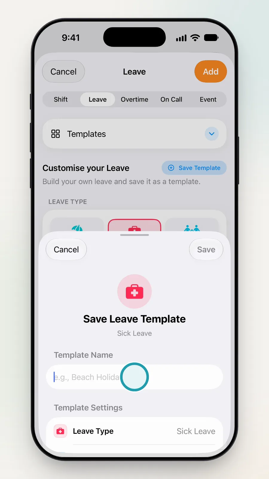 The Save Leave Template box with the Template Name box being tapped.