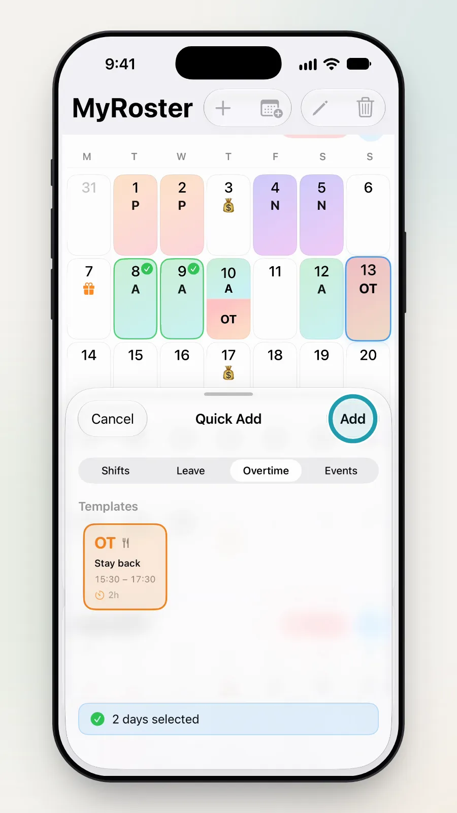 Add at the top right of the Quick Add box being tapped, with 2 days selected.