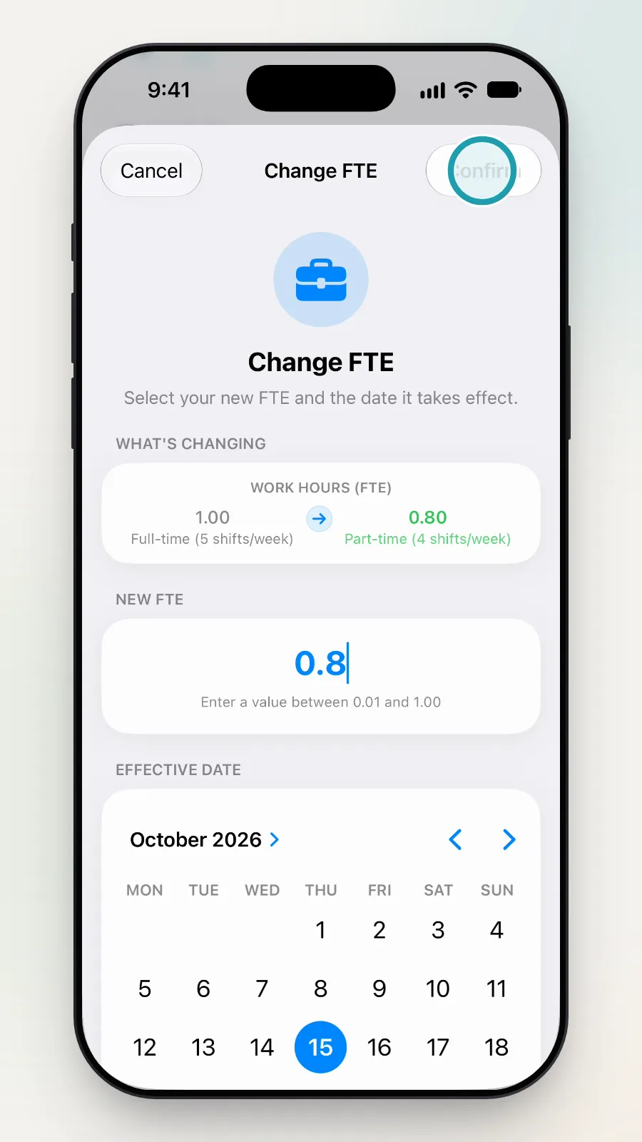 Confirm at the top right of the Change FTE box being tapped.