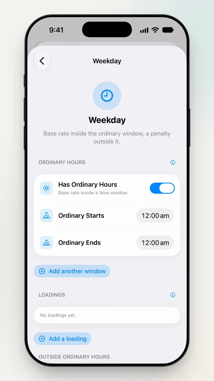 Ordinary Starts and Ordinary Ends both at 12:00 am, so ordinary hours run all day.