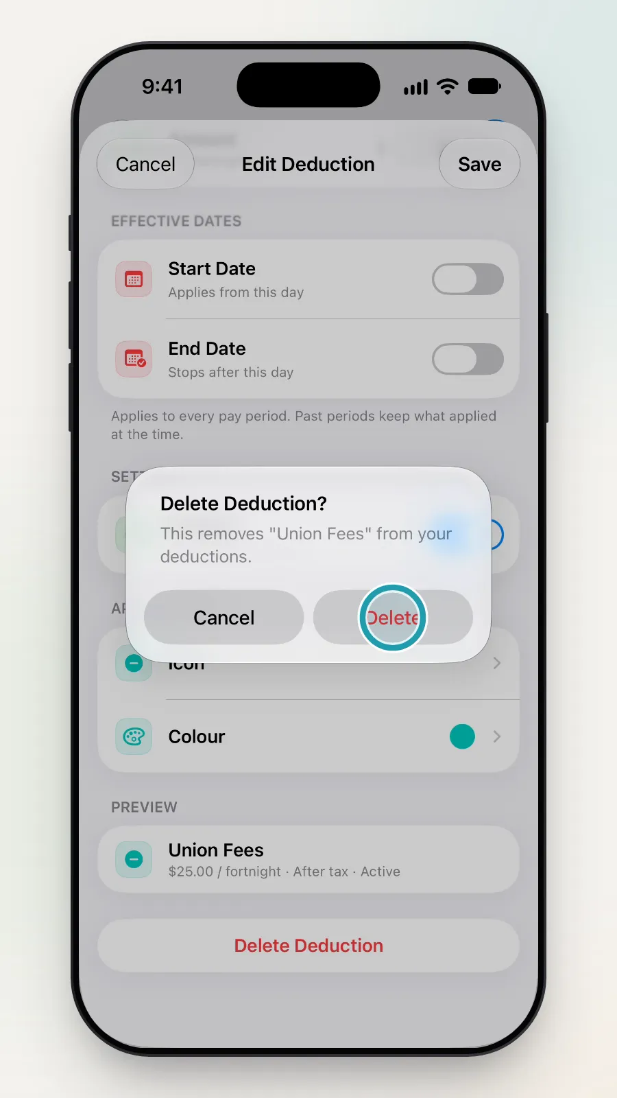 The Delete Deduction? box: This removes "Union Fees" from your deductions, with Delete being tapped.