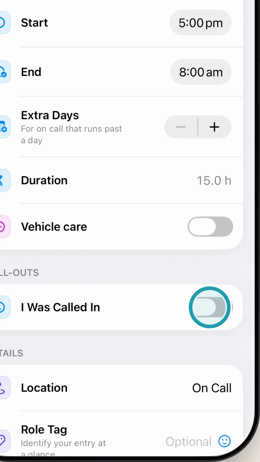 The Edit On Call screen with the I Was Called In switch being tapped.
